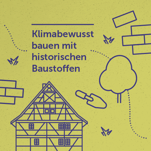 Klimabewusst bauen mit historischen Baustoffen