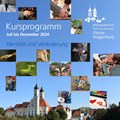 Kursprogramm Bildungszentrum Roggenburg 2/2024 - Foto: Annika Stucke, Bildungszentrum Roggenburg