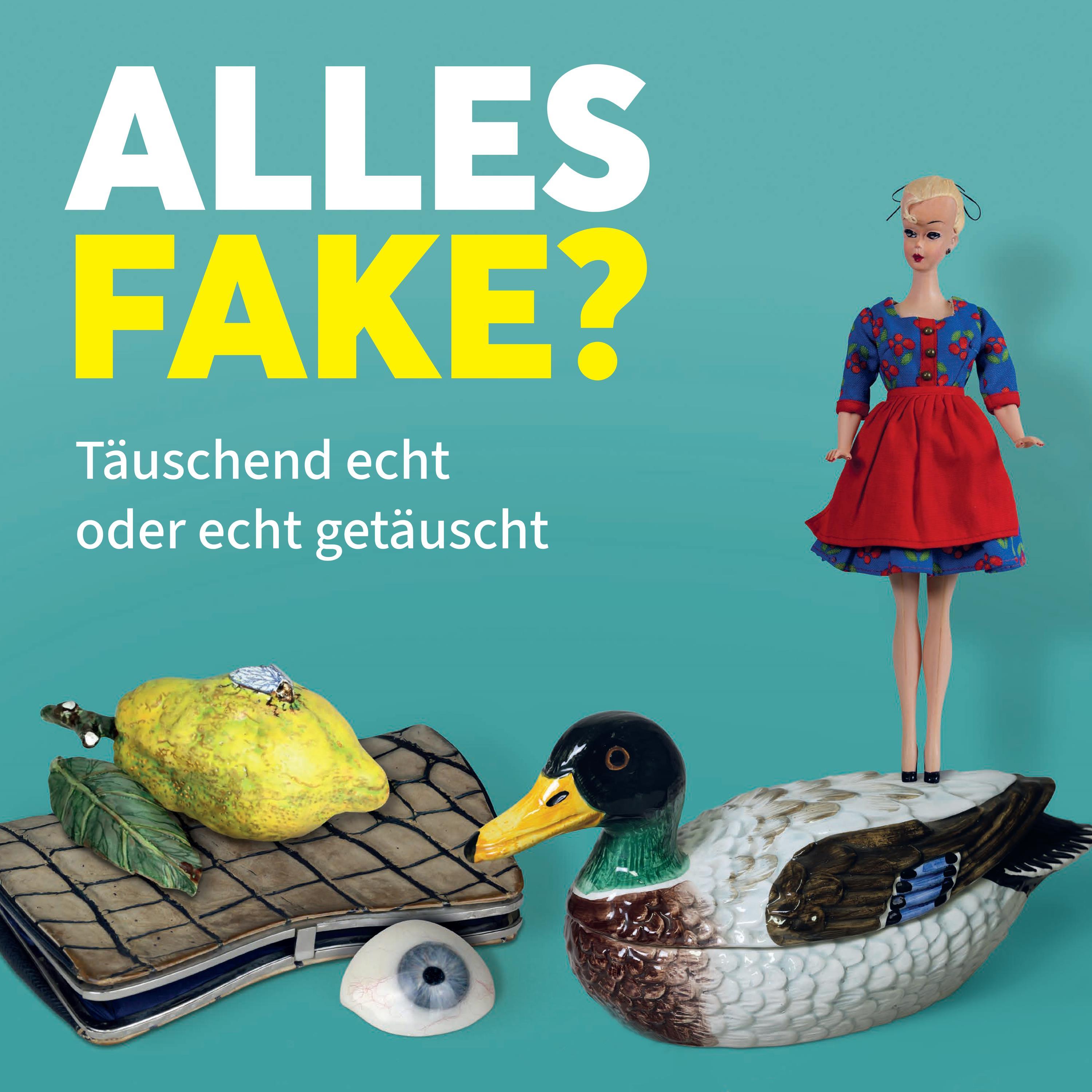 Führung durch die Sonderausstellung „Alles Fake? Täuschend echt oder echt getäuscht 