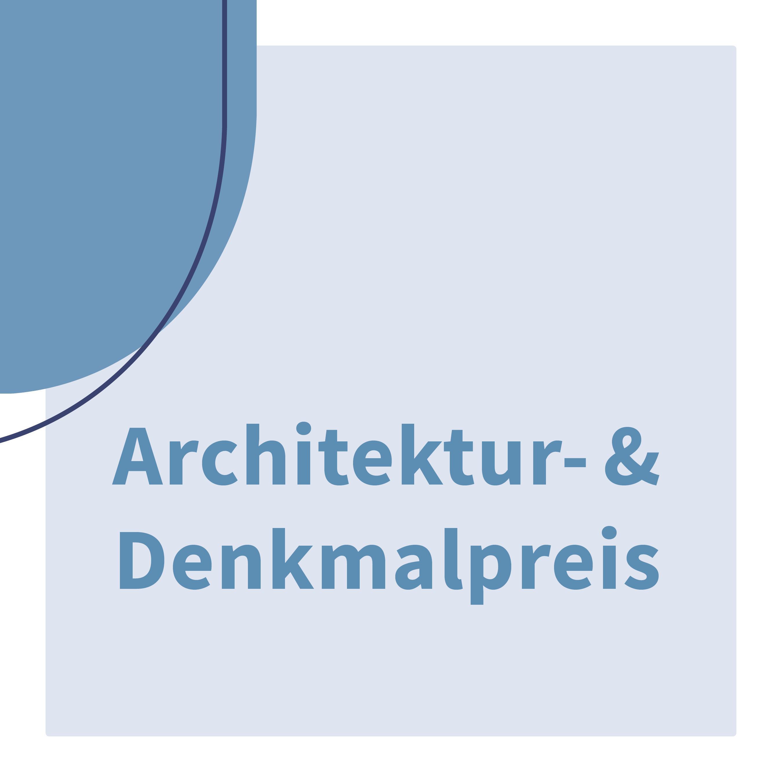 Architektur- und Denkmalpreis 2026: Preisverleihung
