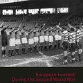 Cover des Forschungsbandes "Europäischer Fußball im Zweiten Weltkrieg" in englischer Sprache