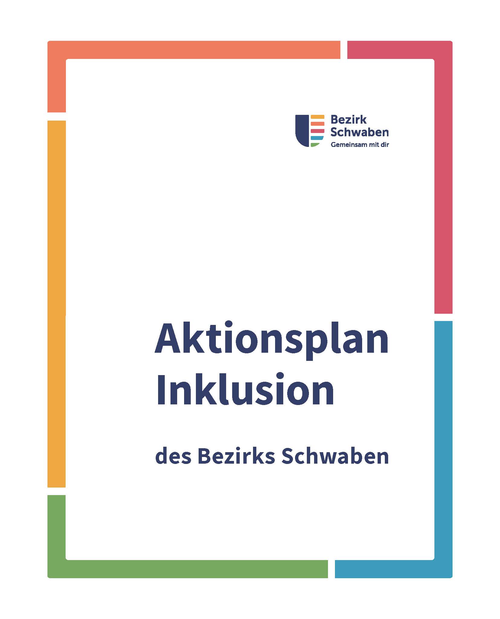 Aktionsplan Inklusion Bildnachweis:  Bezirk Schwaben
